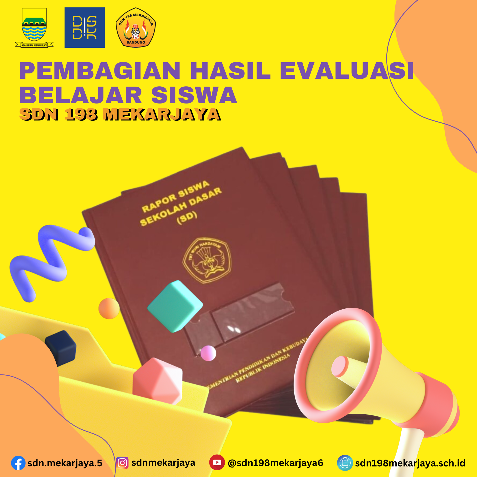 Pembagian Hasil Evaluasi Belajar Siswa (Rapor) SD Negeri 198 Mekarjaya