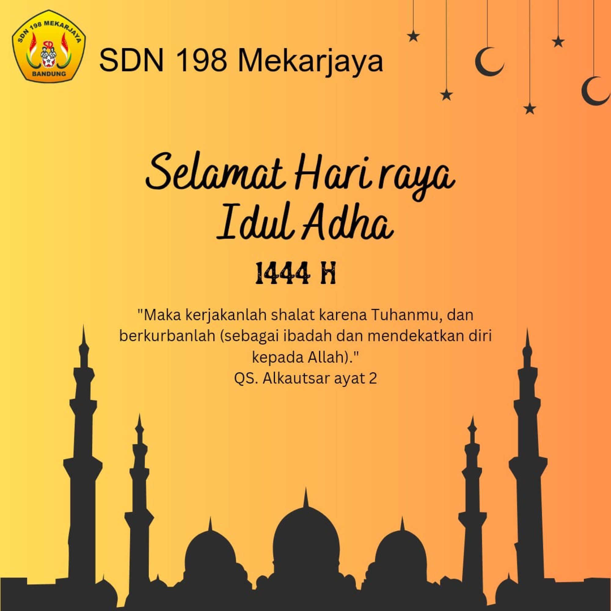 SD Negeri 198 Mekarjaya Mengucapkan : Selamat Hari Raya Idul Adha 1444 H