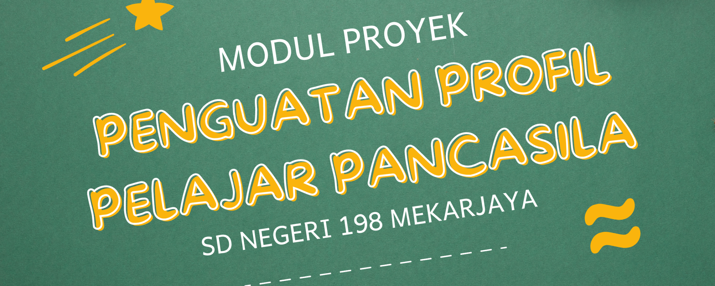 Modul Proyek SD Negeri 198 Mekarjaya Tahun 2023/2024